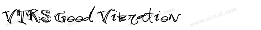 VTKS Good Vibration字体转换